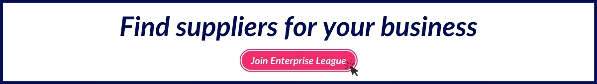 Find suppliers on Enterprise League for your business