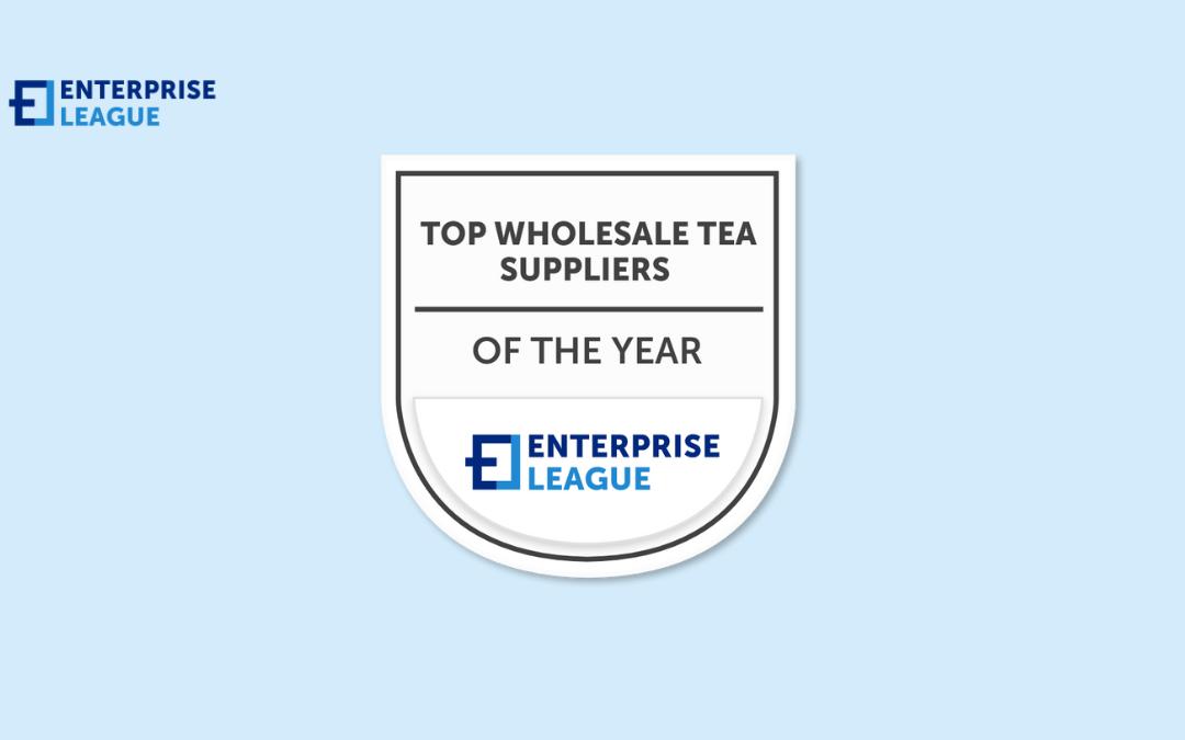 World’s 25 best wholesale tea suppliers for 2024